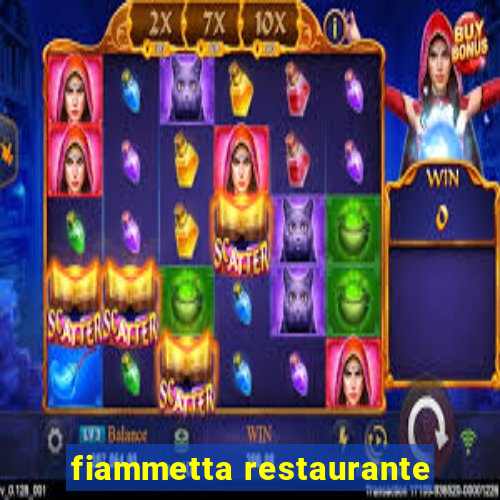 fiammetta restaurante